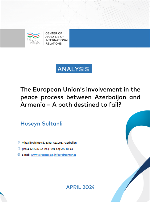 The European Union’s involvement in the peace process between Azerbaijan and Armenia – A path destined to fail? 