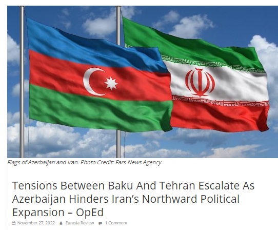 Tensions Between Baku And Tehran Escalate As Azerbaijan Hinders Iran’s Northward Political Expansion – OpEd
