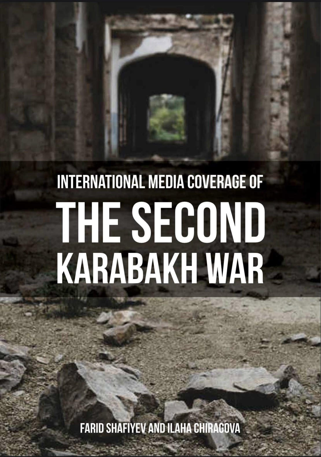 INTERNATIONAL MEDIA COVERAGE OF THE SECOND KARABAKH WAR