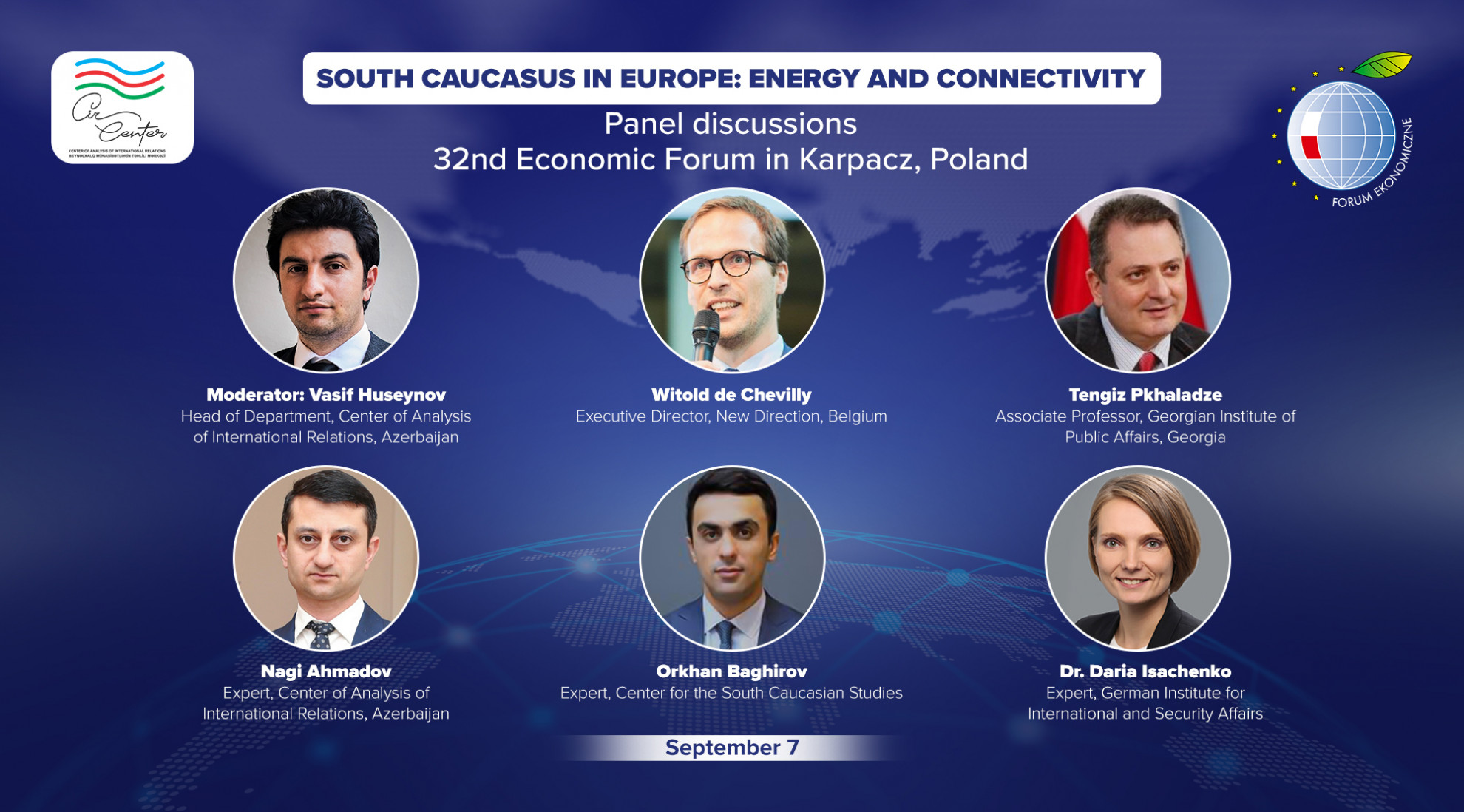 Panel discussions on “South-Caucasus in Europe: Energy and Connectivity” were held within the Karpacz Economic Forum