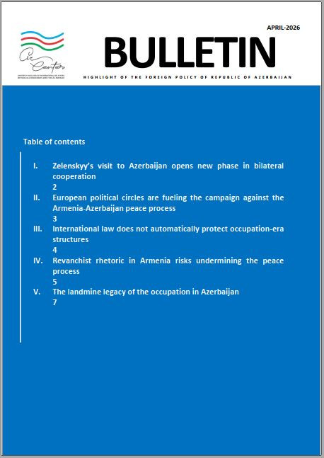 HIGHLIGHTS OF THE FOREIGN POLICY OF THE REPUBLIC OF AZERBAIJAN - APRIL 2026