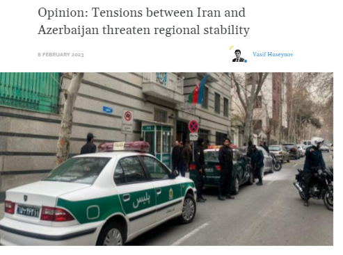 Opinion: Tensions between Iran and Azerbaijan threaten regional stability