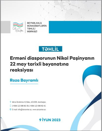 Erməni diasporunun Nikol Paşinyanın 22 may tarixli bəyanatına reaksiyası