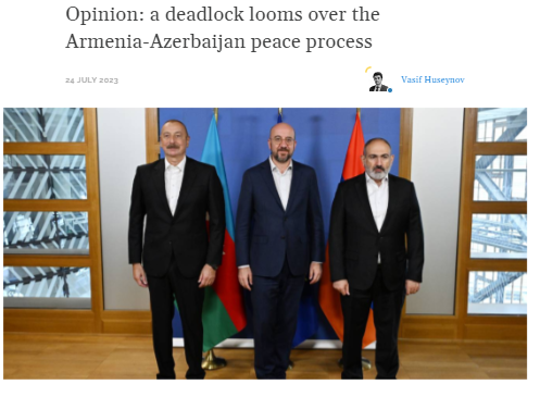 Opinion: a deadlock looms over the Armenia-Azerbaijan peace process