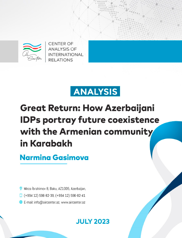 Great Return: How Azerbaijani IDPs portray future coexistence with the Armenian community in Karabakh